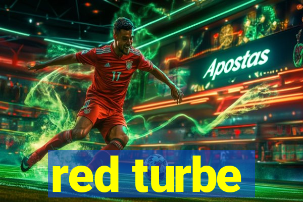 red turbe